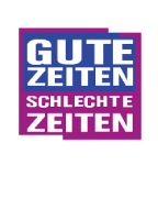 Gute Zeiten, Schlechte Zeiten