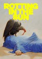 Rotting In The Sun
