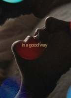 In A Good Way