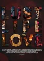 Lust Life Love