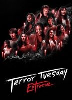 Terror Tuesday Extreme